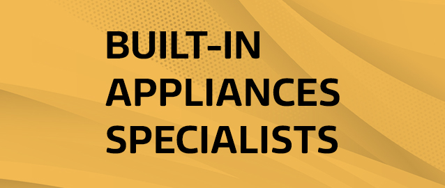 Built-in Appliances Specialists