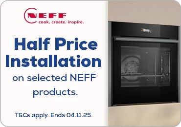 Half Price Installation with NEFF Half Price Installation with NEFF