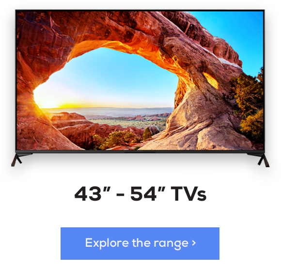 Sony 43" - 54" TVs Sony 43" - 54" TVs