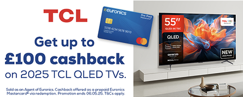 Get up to £100 Cashback on 2025 TCL QLED TVs