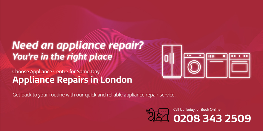 Appliance Repairs in London